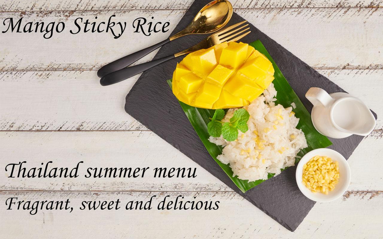 Mango Sticky Rice ข้าวเหนียวมูนน้ำกะทิ