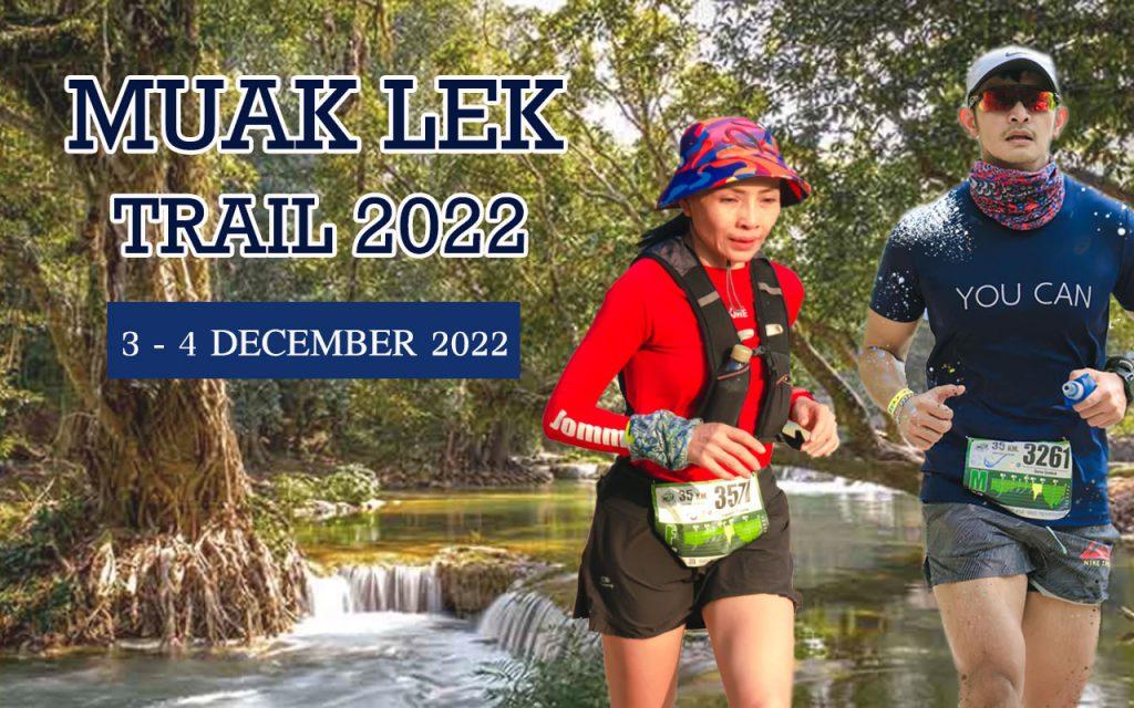 MUAK LEK TRAIL 2022 2nd time Chet Sao Noi Waterfall National Park