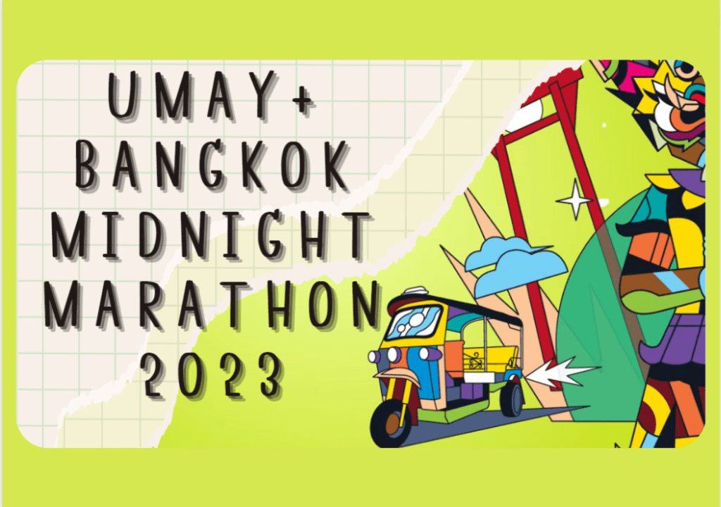 Umay+ BMM 2023 Umay+ Bangkok Midnight Marathon 2023