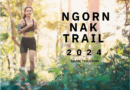 NGORN NAK TRAIL 2024