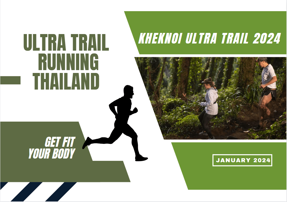 เข็กน้อยอัลตร้าเทรล 2024 KHEKNOI ULTRA TRAIL 2024