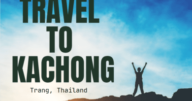 Travel to Kachong Travel to thailand