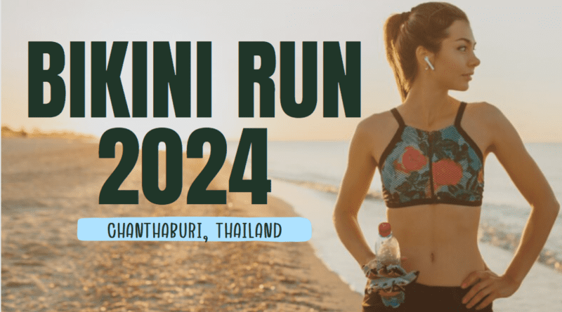 Bikini Run จันทบุรี 2024 Bikini Run