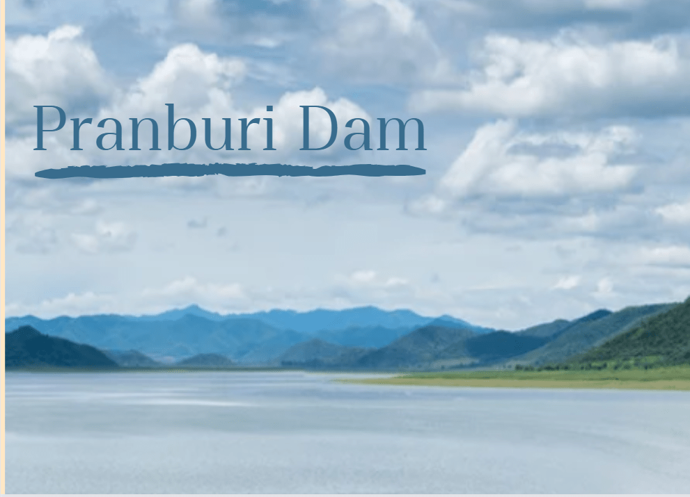 Pranburi Dam hua hin