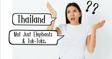 Thailand: Not Just Elephants & Tuk-Tuks -001