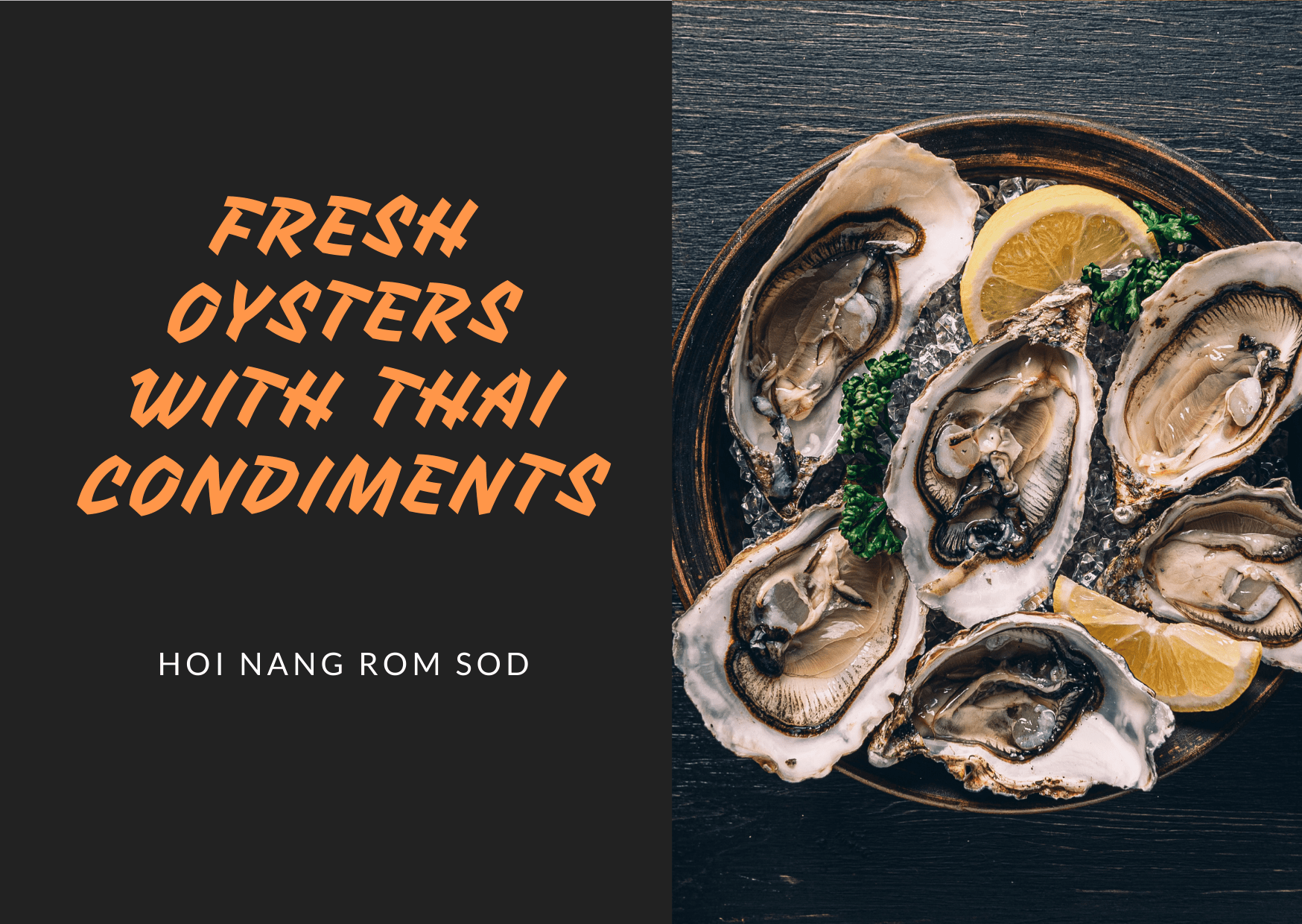Fresh Oysters with Thai Condiments